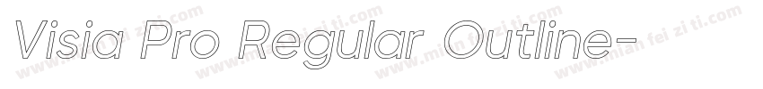 Visia Pro Regular Outline字体转换